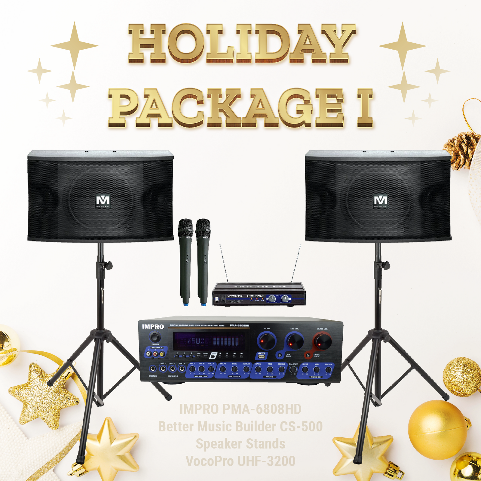 Holiday Package #01: ImPro PMA-6808HD + Stands + BetterMusicBuilder CS-500 + VocoPro Microphone System