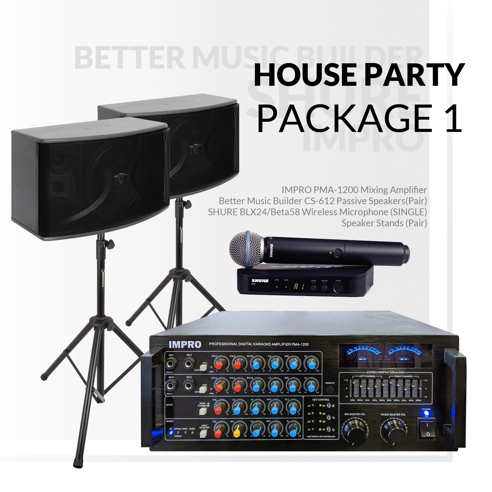 House Party Package #01: ImPro PMA-1200 + BetterMusicBuilder CS-612 G5 + Stands + Shure BLX Series Microphone